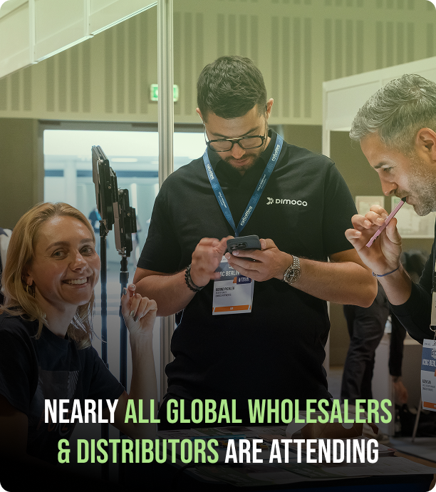 Nearly all global wholesalers & distributors are attending